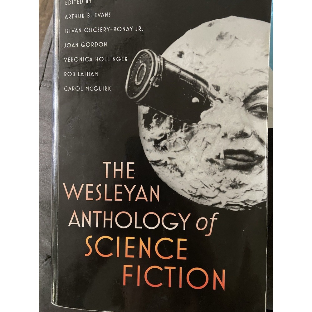 The Wesleyan Anthology of Science Fiction -‎ Paperback By Arthur B. Evans - GOOD